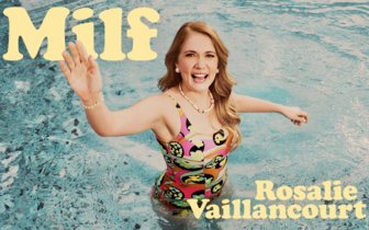 Spectacle Rosalie Vaillancourt - Affiche MILF